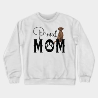 Proud Dog Mom - Brown Labrador Retriever Crewneck Sweatshirt